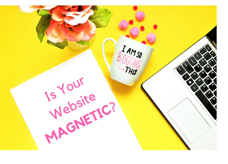 Is Your Website Magnetic?